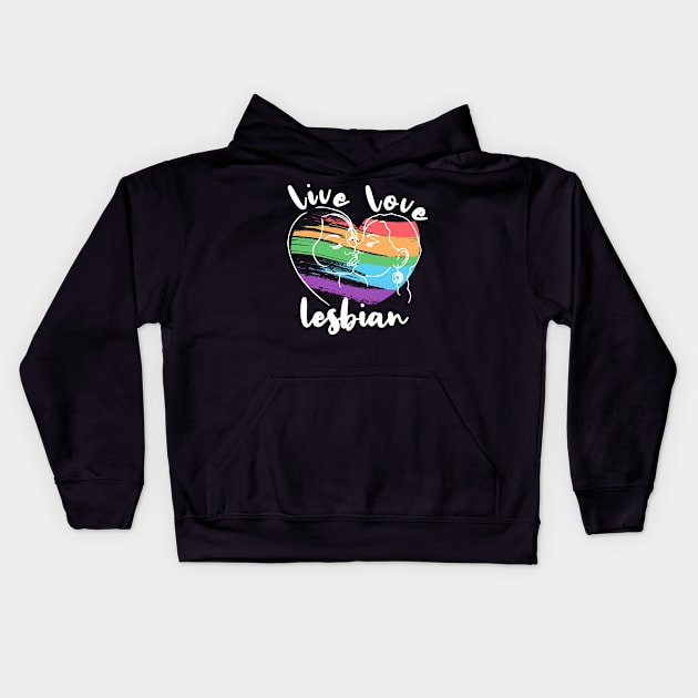 Live Love Lesbian Rainbow LGBTQ Gay Pride Queer Homosexual Kids Hoodie by Seaside Designs